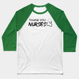 thank you nurses Baseball T-Shirt